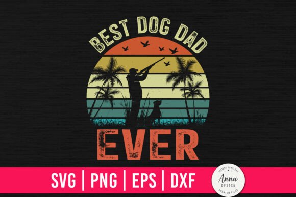 Reviewing Best Dog Dad Ever SVG for Embroidery